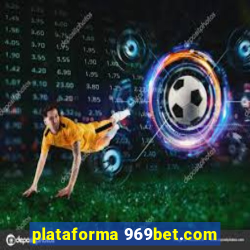 plataforma 969bet.com